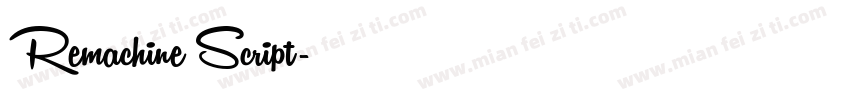 Remachine Script字体转换